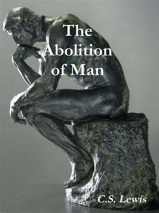 Title details for The Abolition of Man by C. S. Lewis - Available